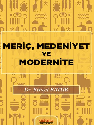 cover image of MERİÇ, MEDENİYET VE MODERNİTE